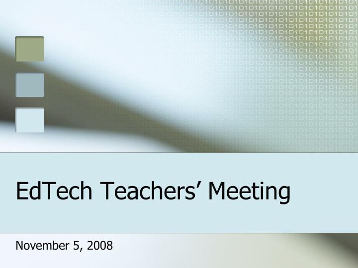 edtech teachers meeting
