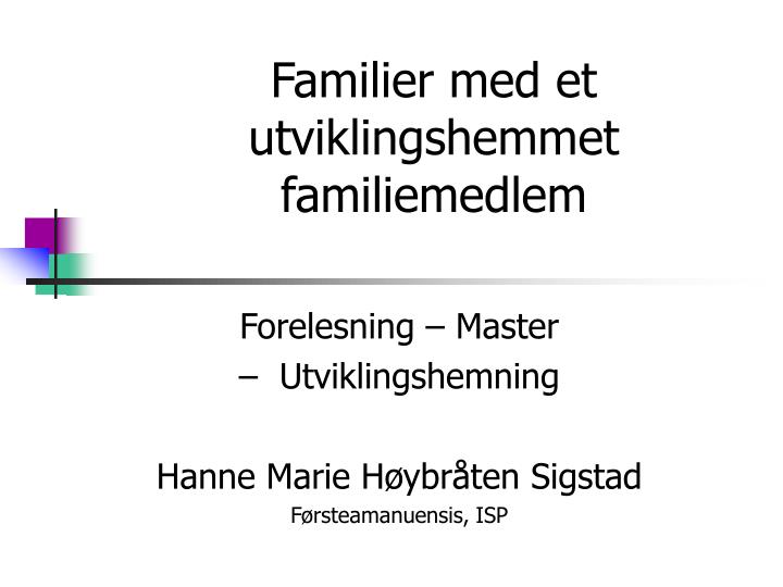 familier med et utviklingshemmet familiemedlem