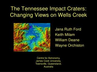 The Tennessee Impact Craters: Changing Views on Wells Creek