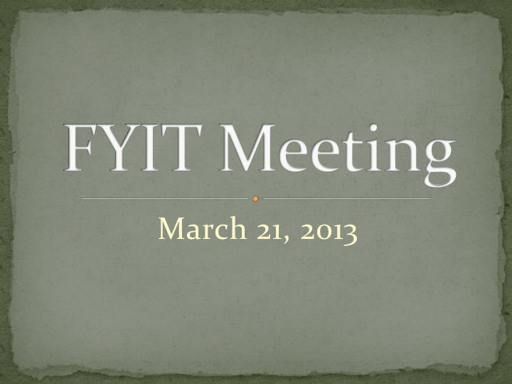 fyit meeting