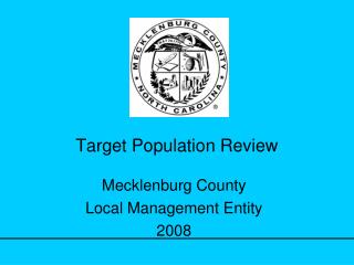 Target Population Review