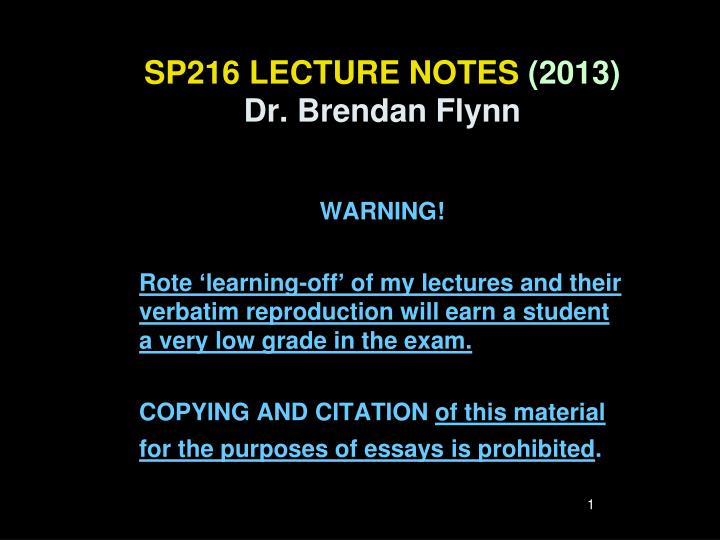 sp216 lecture notes 2013 dr brendan flynn