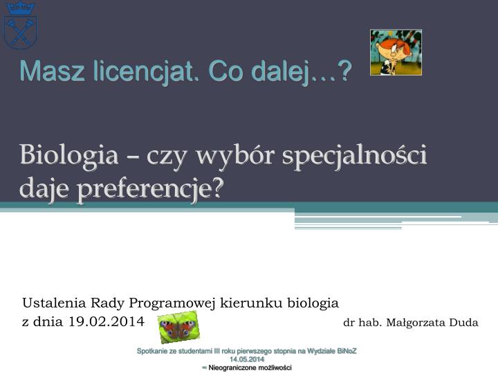 ustalenia rady programowej kierunku biologia z dnia 19 02 2014 dr hab ma gorzata duda