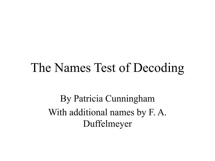 the names test of decoding