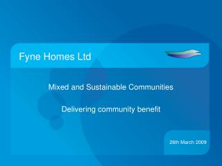 Fyne Homes Ltd