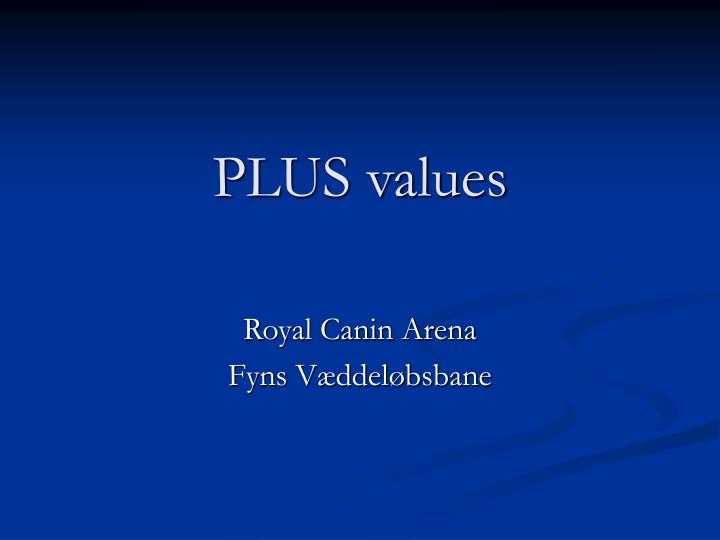 plus values