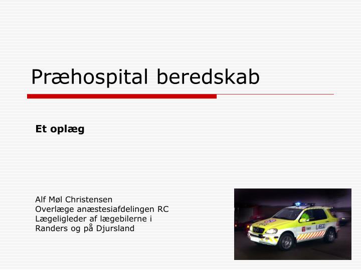 pr hospital beredskab