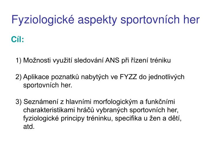 fyziologick aspekty sportovn ch her