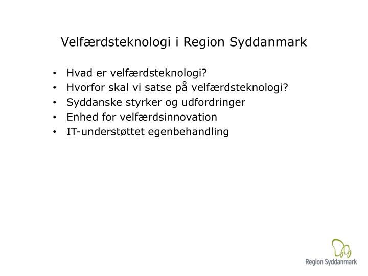 velf rdsteknologi i region syddanmark