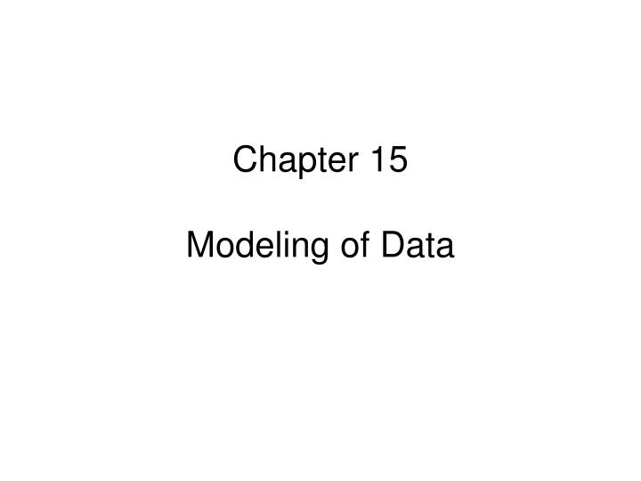 chapter 15 modeling of data