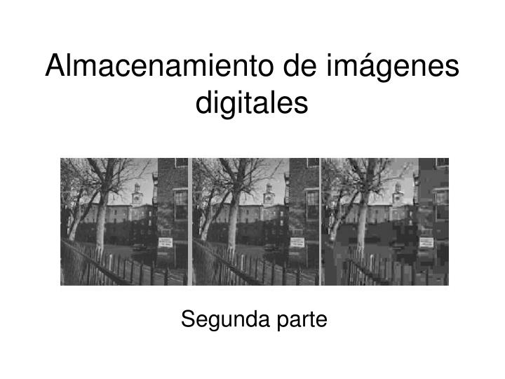 almacenamiento de im genes digitales