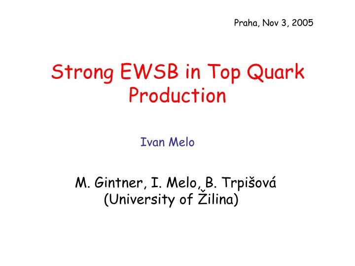 strong ewsb in top quark production