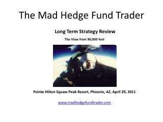 The Mad Hedge Fund Trader