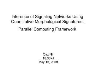 Inference of Signaling Networks Using Quantitative Morphological Signatures: