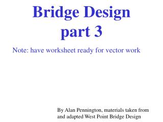Bridge Design part 3