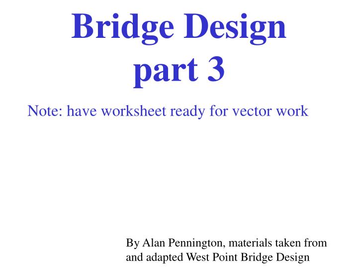 bridge design part 3