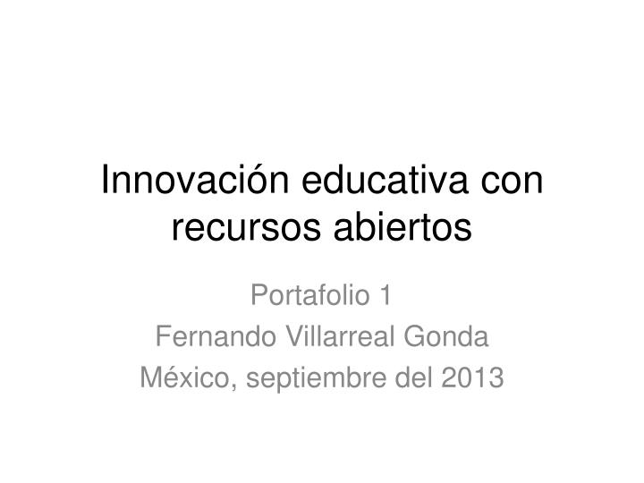 innovaci n educativa con recursos abiertos