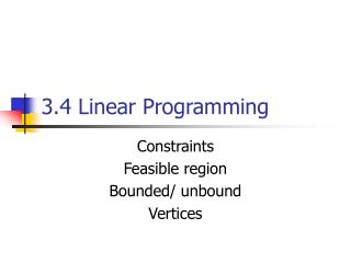 3.4 Linear Programming