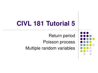 CIVL 181	Tutorial 5