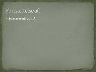 forts ttelse af
