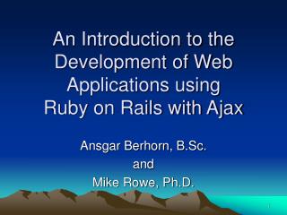 An Introduction to the Development of Web Applications using Ruby on Rails with Ajax