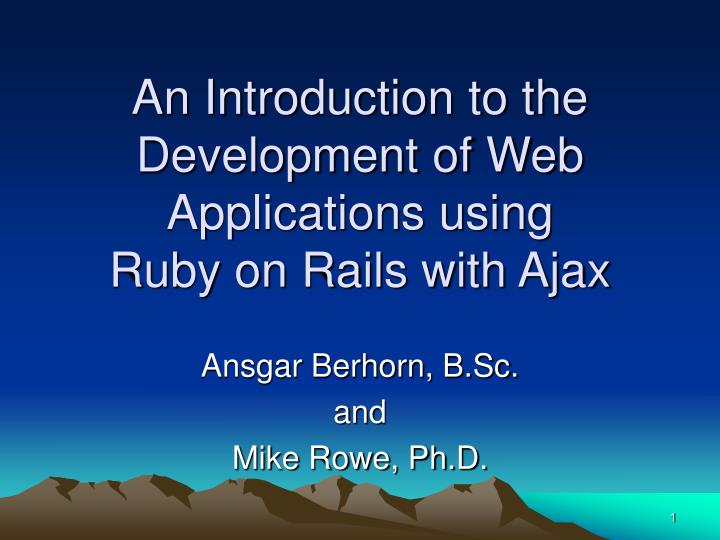 an introduction to the development of web applications using ruby on rails with ajax