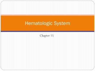 Hematologic System