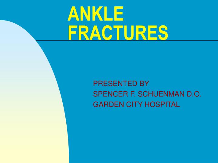 ankle fractures