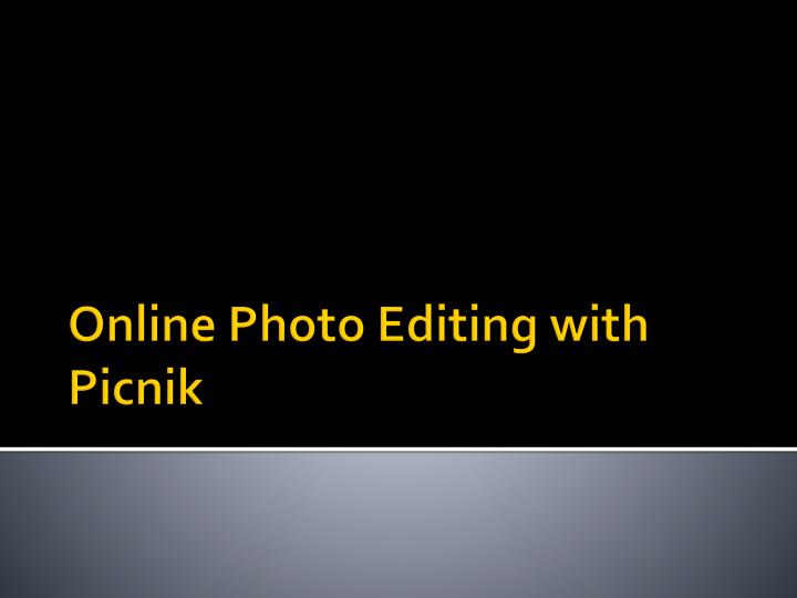 online photo editing with picnik