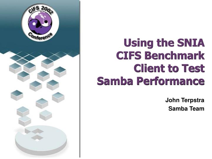 using the snia cifs benchmark client to test samba performance