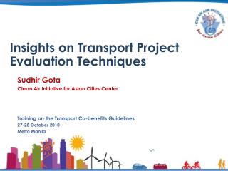 Insights on Transport Project Evaluation Techniques