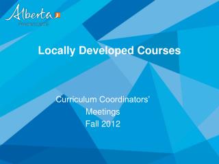 Locally Developed Courses