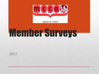 Member Surveys