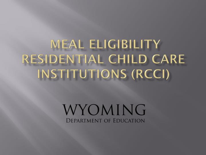 meal eligibility residential child care institutions rcci