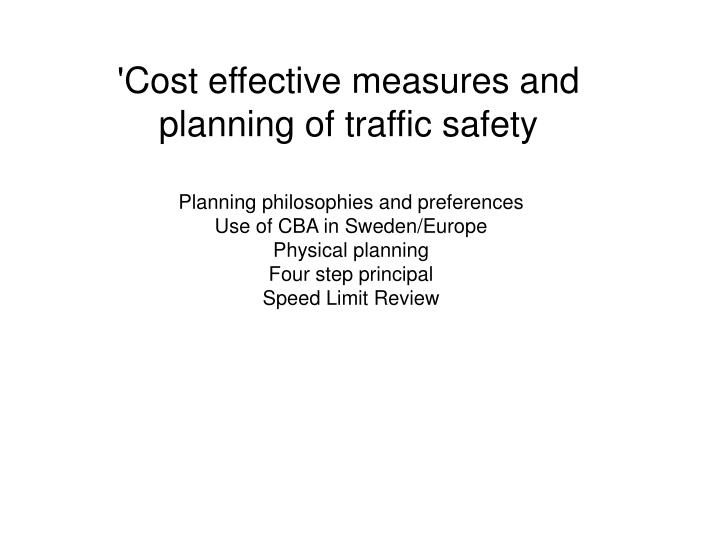 cost effective measures and planning of traffic safety