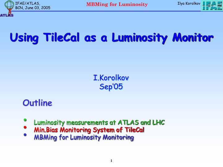 using tilecal as a luminosity monitor