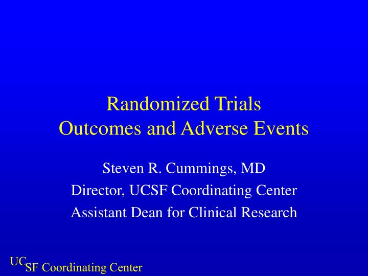 randomized trials outcomes and adverse events