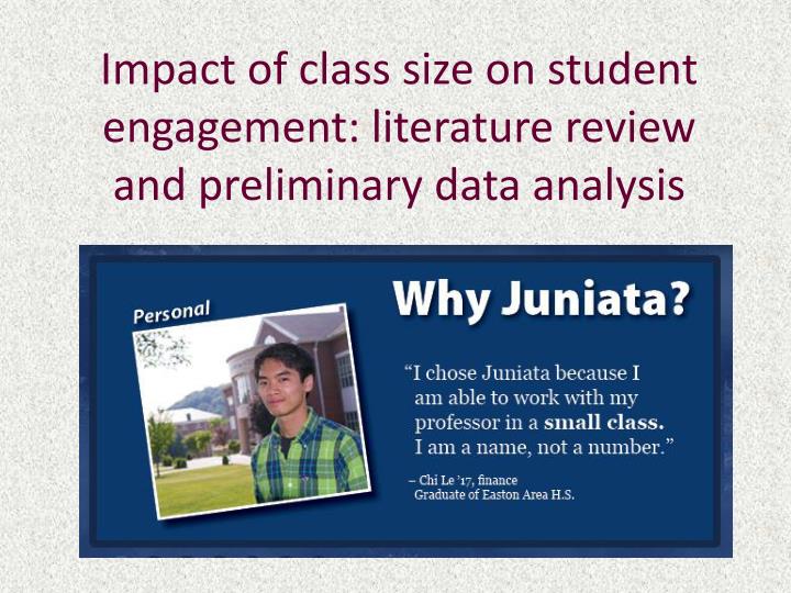 impact of class size on student engagement literature review and preliminary data analysis