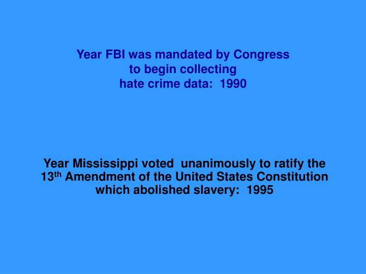 year fbi was mandated by congress to begin collecting hate crime data 1990
