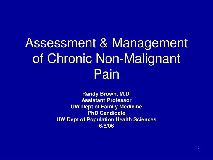 assessment management of chronic non malignant pain
