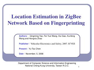Location Estimation in ZigBee Network Based on Fingerprinting