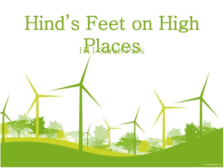 hind s feet on high places