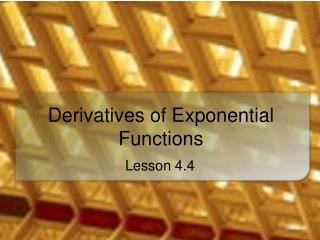 Derivatives of Exponential Functions