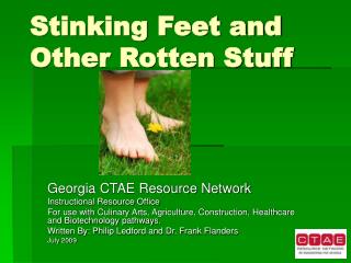 Stinking Feet and Other Rotten Stuff