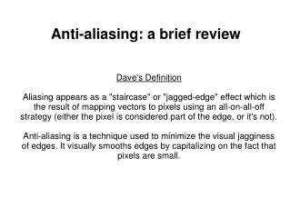 Anti-aliasing: a brief review