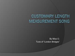 Customary Length Measurement Song