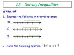 WARM-UP : Express the following in interval notation: 	 a)	 b) c) - slide 1