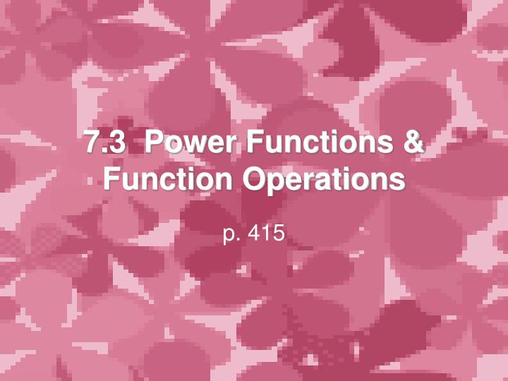 7 3 power functions function operations