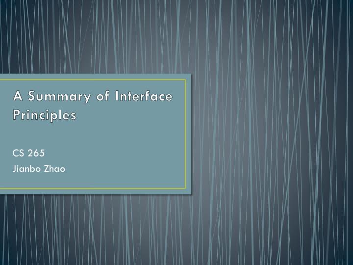 a summary of interface principles