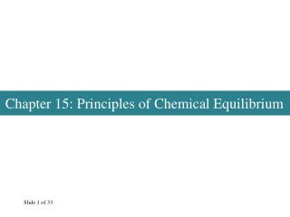 Chapter 15: Principles of Chemical Equilibrium